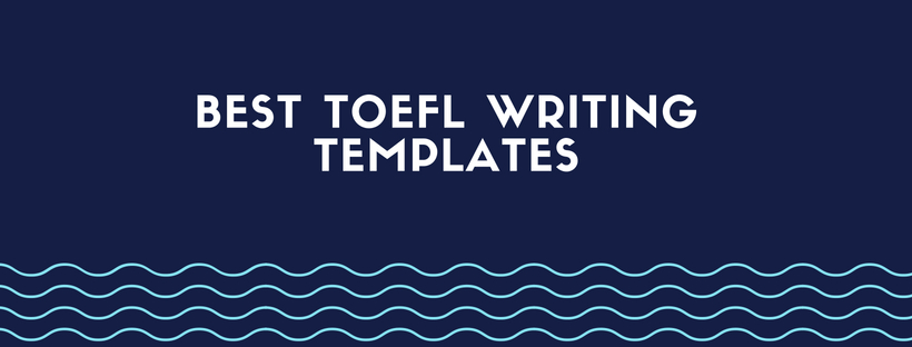 TOEFL writing template